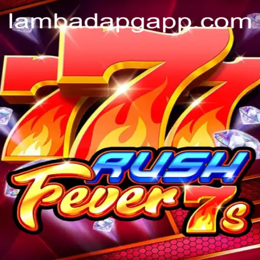 Experience the Thrill of RushFever7s: Dive into the World of Exciting Gameplay with LambadaPG